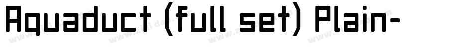 Aquaduct (full set) Plain字体转换
